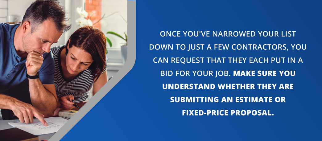 contractors can put in estimates or fixed price proposals for your job